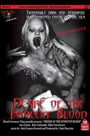 Desire of the Innocent Blood Desire of the Innocent Blood