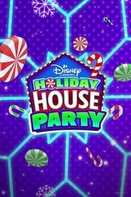 Disney Channel Holiday House Party Disney Channel Holiday House Party