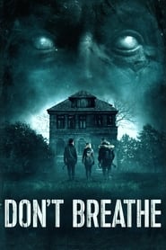 Don’t Breathe Don’t Breathe
