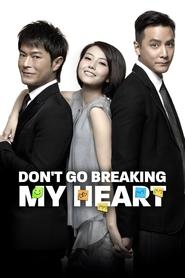 Don’t Go Breaking My Heart Don’t Go Breaking My Heart