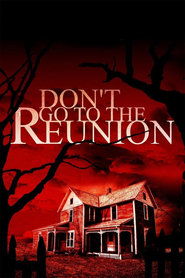Don’t Go to the Reunion