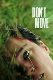 Don’t Move Don’t Move