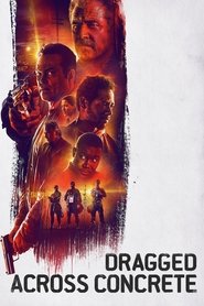 Dragged Across Concrete Dragged Across Concrete
