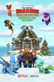 Dragons: Rescue Riders: Huttsgalor Holiday Dragons: Rescue Riders: Huttsgalor Holiday