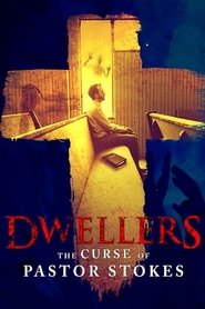 Dwellers: The Curse of Pastor Stokes Dwellers: The Curse of Pastor Stokes