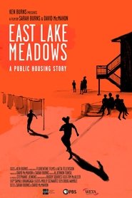 East Lake Meadows: A Public Housing Story East Lake Meadows: A Public Housing Story