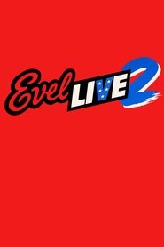 Evel Live 2 Evel Live 2