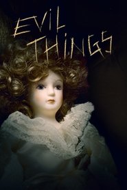 Evil Things Evil Things