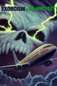 Exorcism at 60,000 Feet Exorcism at 60,000 Feet
