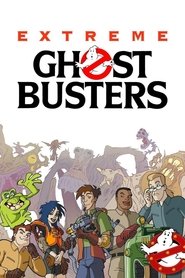 Extreme Ghostbusters Season 1