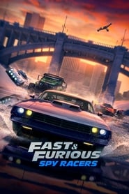 Fast & Furious Spy Racers Fast & Furious Spy Racers