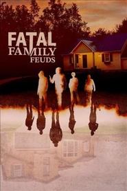Fatal Family Feuds Season 1 Episode 8