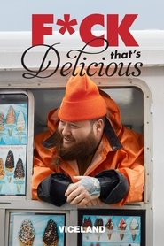 F*ck That’s Delicious Season 3 Episode 1