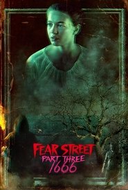 Fear Street Part Three: 1666 Fear Street Part Three: 1666