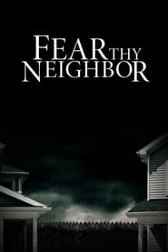 Fear Thy Neighbor Season 6 Episode 4