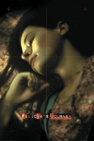 Felicia’s Journey Felicia’s Journey