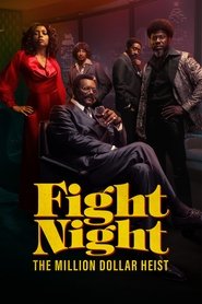 Fight Night: The Million Dollar Heist Season 1 Episode 7