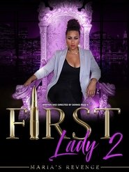 First Lady II Maria’s Revenge First Lady II Maria’s Revenge
