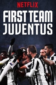 First Team: Juventus First Team: Juventus