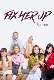 Fix Her Up Fix Her Up