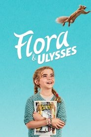 Flora & Ulysses Flora & Ulysses