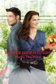 Flower Shop Mystery: Mum’s the Word Flower Shop Mystery: Mum’s the Word