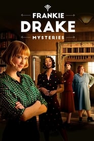 Frankie Drake Mysteries Season 3 Episode 9