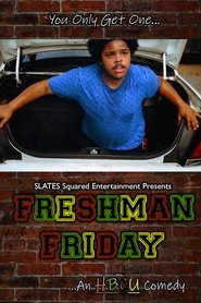 Freshman Friday Freshman Friday