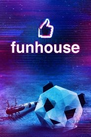 Funhouse Funhouse
