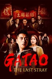 Gatao: The Last Stray Gatao: The Last Stray