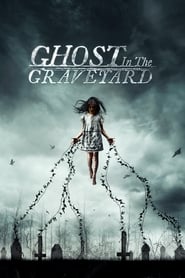 Ghost in the Graveyard Ghost in the Graveyard