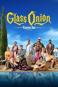 Glass Onion: A Knives Out Mystery Glass Onion: A Knives Out Mystery