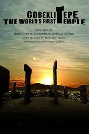 Gobeklitepe: The World’s First Temple Gobeklitepe: The World’s First Temple