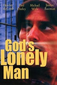 God’s Lonely Man God’s Lonely Man