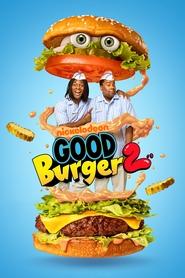 Good Burger 2 Good Burger 2