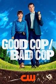 Good Cop/Bad Cop Good Cop/Bad Cop