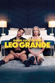 Good Luck to You, Leo Grande Good Luck to You, Leo Grande