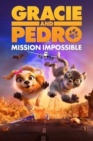 Gracie & Pedro: Pets to the Rescue Gracie & Pedro: Pets to the Rescue