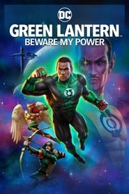 Green Lantern: Beware My Power Green Lantern: Beware My Power