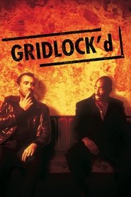 Gridlock’d Gridlock’d