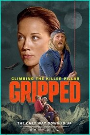 Gripped: Climbing the Killer Pillar Gripped: Climbing the Killer Pillar