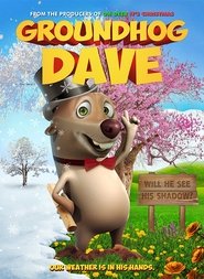 Groundhog Dave Groundhog Dave