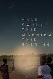 Hale County This Morning, This Evening Hale County This Morning, This Evening