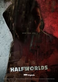 Halfworlds Season 1 Episode 7