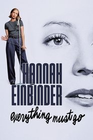 Hannah Einbinder: Everything Must Go Hannah Einbinder: Everything Must Go