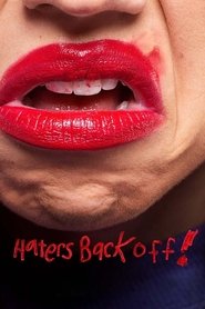 Haters Back Off Haters Back Off