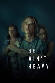 He Ain’t Heavy He Ain’t Heavy