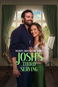 Hearts Around the Table: Josh’s Third Serving Hearts Around the Table: Josh’s Third Serving