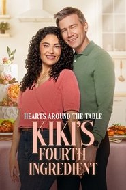 Hearts Around the Table: Kiki’s Fourth Ingredient Hearts Around the Table: Kiki’s Fourth Ingredient