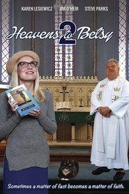 Heavens to Betsy 2 Heavens to Betsy 2